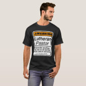 Funny Pastor Warnung für Lutheran Clergy Appreciat T-Shirt (Vorne ganz)