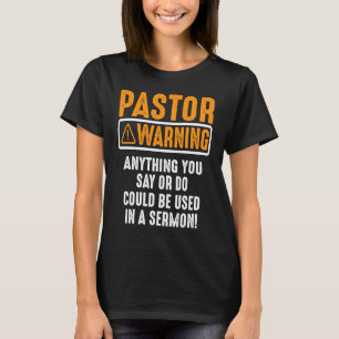 Funny Pastor Zitat Warnung, dass ich Sie vielleich T-Shirt
