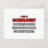 Funny Pathologe .. Sehr unwahrscheinlich Postkarte (Vorderseite)