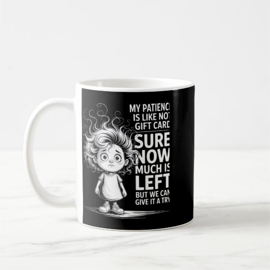 Funny Patience Gift Card Quote Retro Mpy Outfit Fo Kaffeetasse (Links)