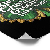 Funny Patricks Day Mein Glück Charm Greener als Si Poster (Ecke)