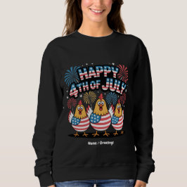 Funny Patriotic Chickens 4. Juli USA Flag Sweatshirt