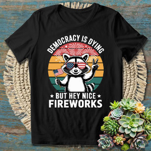 Funny Patriotic Democracy stirbt am 4. Juli T-Shirt