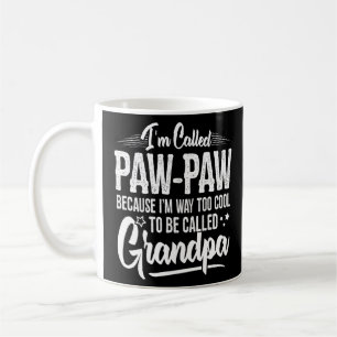 Funny Paw Paw Pfote für Großvater Männer Päw-Paw Kaffeetasse