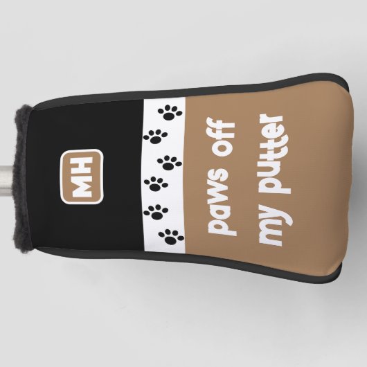 Funny Paws off My Putter with Initials Golf Headcover (Vorderseite)