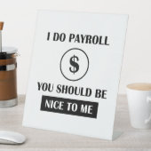 Funny Payroll Manager Office Humor Sockelschild (In Situ)