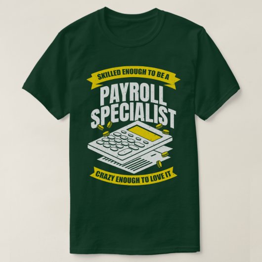 Funny Payroll Specialist Analyst Professionelle Ge T-Shirt (Design vorne)
