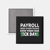 Funny Payroll sucht alles Lohnroll Spezialist Magnet (Vorderseite/Rückseite)