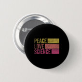 Funny Peace Love Science Lovers Math Chemistry Tea Button (Vorne & Hinten)