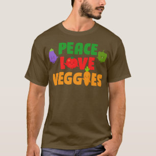 Funny Peace Love Veggies Slogan Vegans Veganism Ve T-Shirt