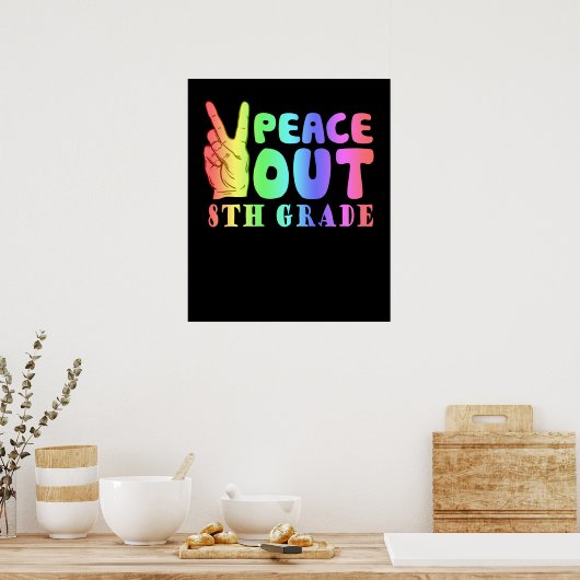 Funny Peace Out 8. Klasse Poster (Küche)