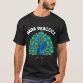 Funny Peacock Geschenk für Vater Männer Pfau Lover T-Shirt (Vorderseite)