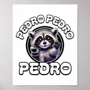 Funny Pedro Pedro Dancing Raccoon Populäres Intern Poster