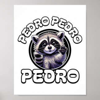 Funny Pedro Pedro Dancing Raccoon Populäres Intern Poster