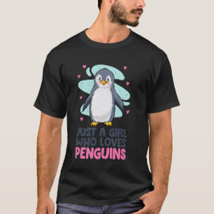 Funny Penguin Animal Just A Girl, der Pinguin Lieb T-Shirt
