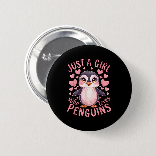 Funny Penguin Animal Just A Girl Who Loves Penguin Button (Vorne & Hinten)