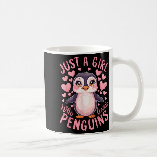 Funny Penguin Animal Just A Girl Who Loves Penguin Kaffeetasse (Rechts)