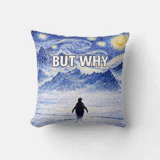 Funny Penguin BUT WHY Pillow Starry Night Kissen