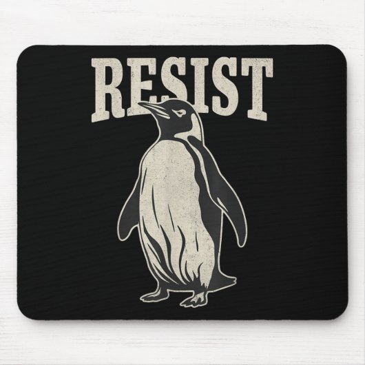Funny Penguin Resist Cool Penguins Residenz Mousepad (Vorne)