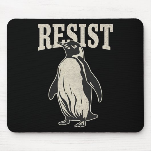 Funny Penguin Resist Cool Penguins Residenz Mousepad (Vorne)
