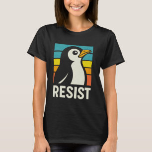 Funny Penguin Resist - Protest Pinguin Aktivismus T-Shirt