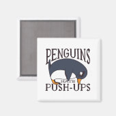 Funny Penguin Sprichwort Magnet (Vorderseite/Rückseite)