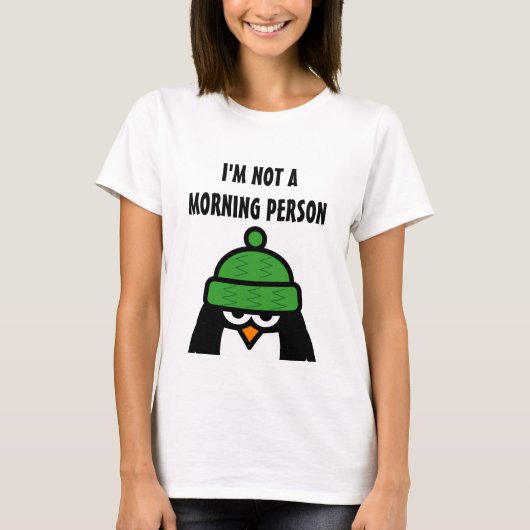 Funny penguin t shirt | I'm not a morning person (Vorderseite)