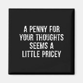 Funny, Penny For Your Thoughts Raglan Baseball Tee Magnet (Vorne)