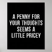 Funny, Penny For Your Thoughts Raglan Baseball Tee Poster (Vorne)