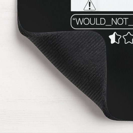 Funny People Are The Problem, Would Not Recommend  Mousepad (Ecke)