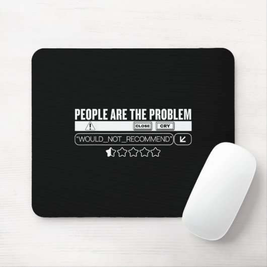 Funny People Are The Problem, Would Not Recommend  Mousepad (Mit Mouse)