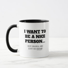 Funny People sind dumm Tasse