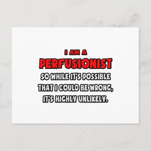 Funny Perfusionist .. Sehr unwahrscheinlich Postkarte (Vorderseite)