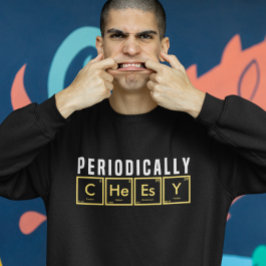 Funny Periodic Elements regelmäßig käsisch Sweatshirt