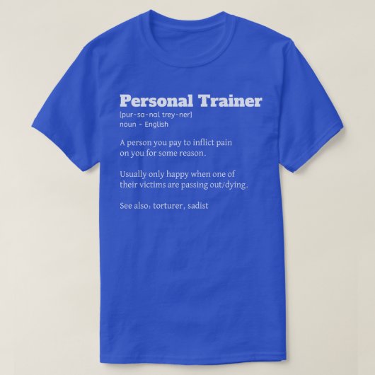 Funny Personal Trainer Definition Fitness Coach T-Shirt (Design vorne)