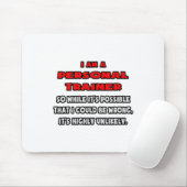 Funny Personal Trainer .. Sehr unwahrscheinlich Mousepad (Mit Mouse)