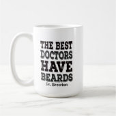 Funny Personalisiert Best Doctor has Beards Kaffeetasse (Links)