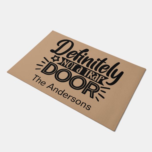 Funny Personalisiert Definitiv keine Falltür Fußmatte (Schrägansicht)