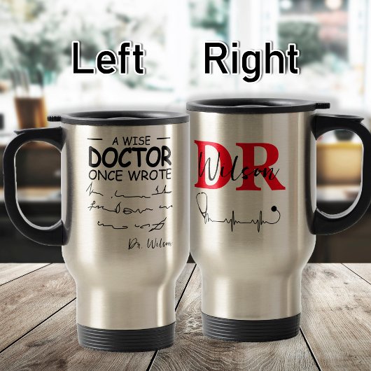 Funny Personalisiert Doctor lustiges Sprichwort Reisebecher