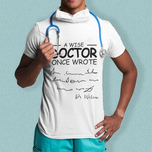 Funny Personalisiert Doctor lustiges Sprichwort T-Shirt