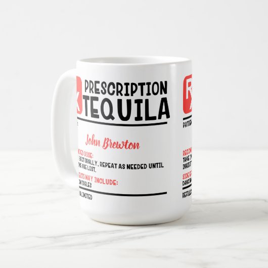 Funny Personalisiert Doctor Tequila Verschreibung Kaffeetasse (Vorderseite Links)
