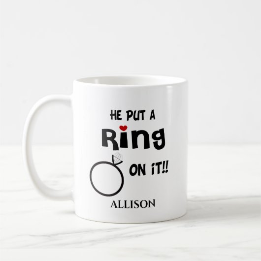 Funny Personalisiert Er setzte einen Ring drauf Kaffeetasse (Links)