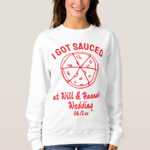 Funny Personalisiert Gastgeschenk Hochzeit Pizza G Sweatshirt
