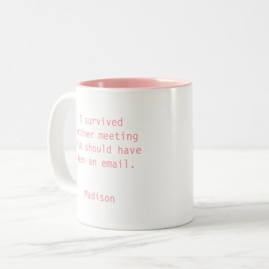 Funny Personalisiert I Überlebte Office Meeting Zweifarbige Tasse (Vorderseite Links)