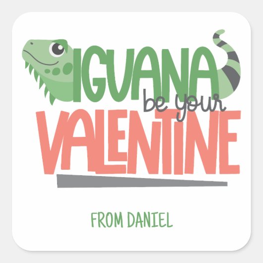 Funny Personalisiert Iguana Valentine Quadratischer Aufkleber (Vorderseite)