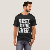 Funny Personalisiert Name Best Bonita Ever Joke T-Shirt (Vorne ganz)