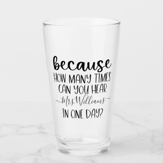 Funny Personalisiert Teacher Geschenk wegen Pint Glas (Vorderseite)