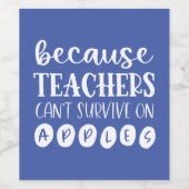 Funny Personalisiert Teacher Gift Survival auf Äpf Weinetikett (Einzelnes Label)