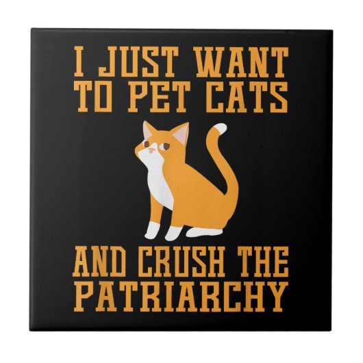 Funny Pet Cats und Crush The Patriarchy T - Shirt  Fliese (Vorderseite)