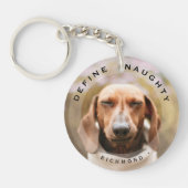 Funny Pet Definition Naughty Foto Schlüsselanhänger (Vorderseite)